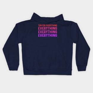 Funny Saying Ten For Everything - Violent femmes kiss off Kids Hoodie